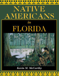 Title: Native Americans in Florida, Author: Kevin McCarthy
