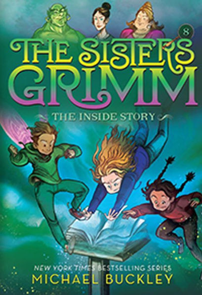The Inside Story (Sisters Grimm Series #8) (10th Anniversary Edition)
