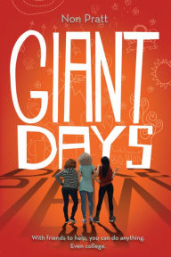 Title: Giant Days, Author: Non Pratt