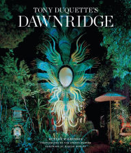 Title: Tony Duquette's Dawnridge, Author: Hutton Wilkinson