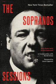 Title: The Sopranos Sessions: A Conversation with David Chase, Author: Matt Zoller Seitz