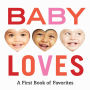 Baby Loves: A First Book of Favorites