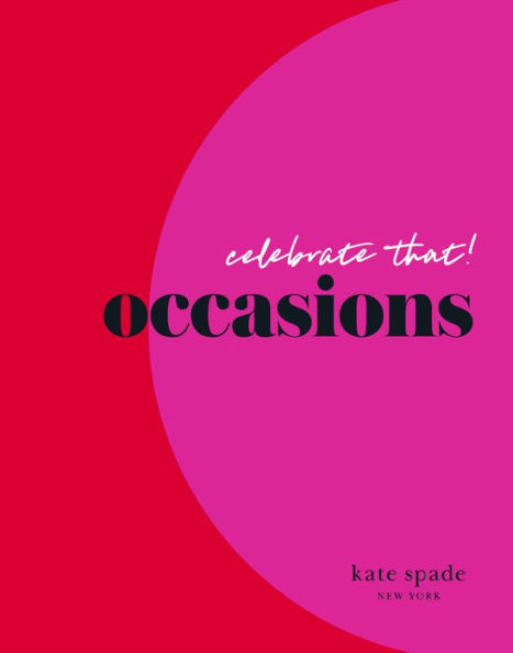 kate spade new york celebrate that!: occasions