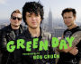 Green Day: Photographs by Bob Gruen