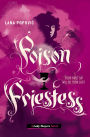 Poison Priestess (Lady Slayers)