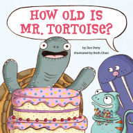 How Old Is Mr. Tortoise?