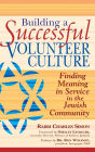 Building a Successful Volunteer Culture: Finding Meaning in Service in the Jewish Community