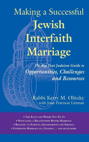 Making a Successful Jewish Interfaith Marriage: The Jewish Outreach Institute Guide to Opportunities, Challenges and Resources