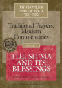 My People's Prayer Book: The Sh'ma and Its Blessings
