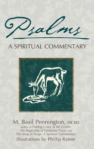 Title: Psalms: A Spiritual Commentary, Author: M. Basil Pennington OCSO