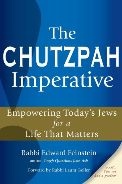 THE CHUTZPAH ADVANTAGE