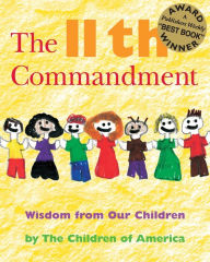 Title: The Eleventh Commandment: Wisdom from Our Children, Author: Jewish Lights Publishing