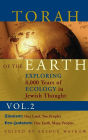 Torah of the Earth Vol 2: Exploring 4,000 Years of Ecology in Jewish Thought: Zionism & Eco-Judaism