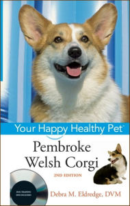 Title: Pembroke Welsh Corgi: Your Happy Healthy Pet, Author: Debra M. Eldredge