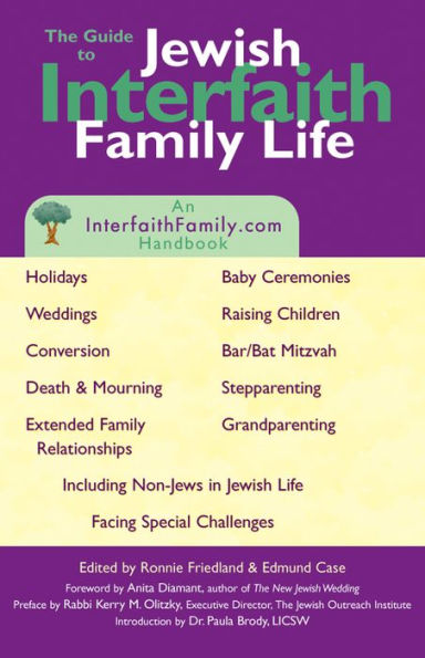 Guide to Jewish Interfaith Family Life: An InterfaithFamily.com Handbook