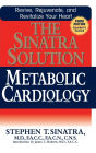 The Sinatra Solution: Metabolic Cardiology