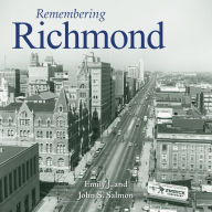 Title: Remembering Richmond, Author: Emily J. Salmon