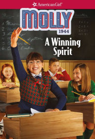 Title: Molly: A Winning Spirit, Author: Valerie Tripp