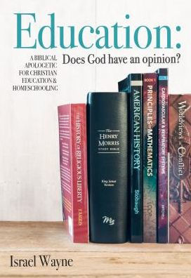 Education Does God Have An Opinion A Biblical Apologetic For