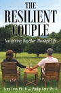The Resilient Couple: Navigating Together Through Life