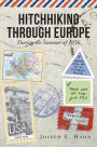 Hitchhiking through Europe: During the Summer of 1956