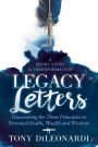 Legacy Letters: - A Novel - A Short Story of Transformation