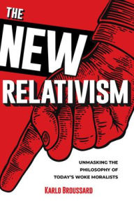 Title: New Relativism, Author: Karlo Broussard