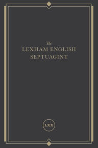 Textbooks free pdf download The Lexham English Septuagint: A New Translation English version 9781683593447 by Lexham Press