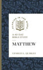 Matthew: A 40-Day Bible Study