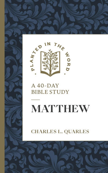Matthew: A 40-Day Bible Study