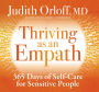Thriving as an Empath: 365 Days of Self-Care for Sensitive People