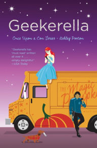 Title: Geekerella (Once Upon a Con Series #1), Author: Ashley Poston