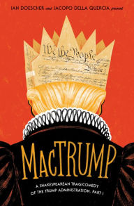 Google books store MacTrump: A Shakespearean Tragicomedy of the Trump Administration, Part I