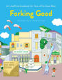 Forking Good: An Unofficial Cookbook for Fans of The Good Place (B&N Exclusive Edition)