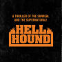 Alternative view 6 of Hell Hound (B&N Exclusive Edition)