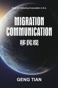 Title: Migration Communication, Author: Geng Tian