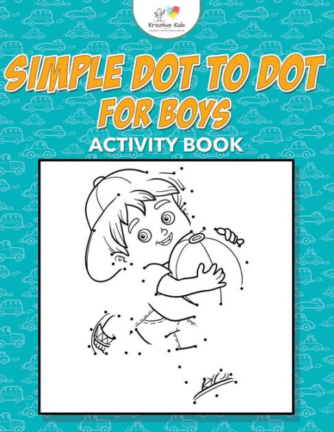 Simple Dot To Dot For Boys Activity Book Paperback