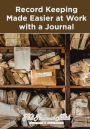 Record Keeping Made Easier at Work with a Journal