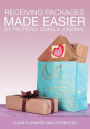 Receiving Packages Made Easier by Properly Using a Journal
