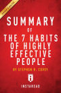 Summary of The 7 Habits of Highly Effective People: by Stephen R. Covey Includes Analysis