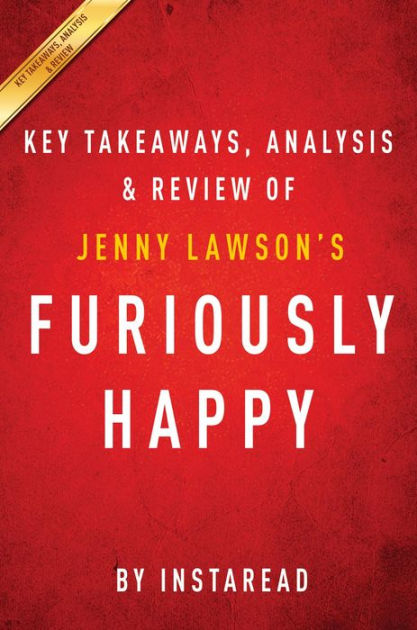 summary-of-furiously-happy-by-jenny-lawson-includes-analysis-by