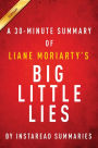 Summary of Big Little Lies: by Liane Moriarty Includes Analysis