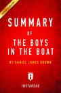 Summary of The Boys in the Boat: by Daniel James Brown Includes Analysis