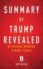 Summary of Trump Revealed: by Michael Kranish & Marc Fisher Includes Analysis