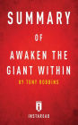 Summary of Awaken the Giant Within: by Tony Robbins Includes Analysis