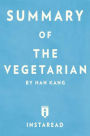 Summary of The Vegetarian: by Han Kang Includes Analysis