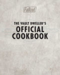 Alternative view 2 of Fallout: The Vault Dweller's Official Cookbook