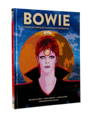 Title: Bowie: Stardust, Rayguns, & Moonage Daydreams, Author: Michael Allred