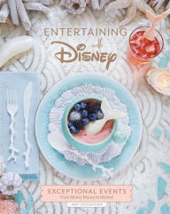 Ebooks free download rapidshare Entertaining with Disney: Exceptional Events From Mickey Mouse to Moana! RTF ePub MOBI 9781683836544 by Amy Croushorn