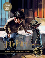 Title: Harry Potter: Film Vault: Volume 9: Goblins, House-Elves, and Dark Creatures, Author: Insight Editions